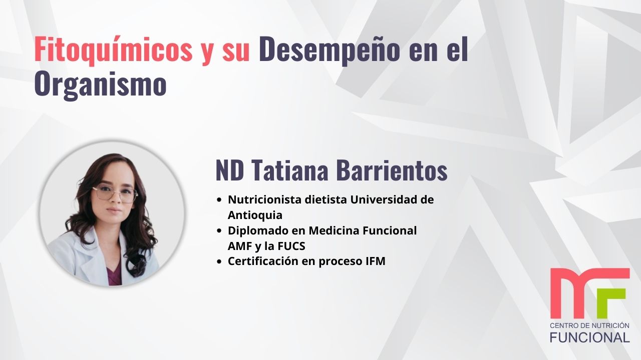 Clase 11: Fitoquímicos y su Desempeño en el Organismo