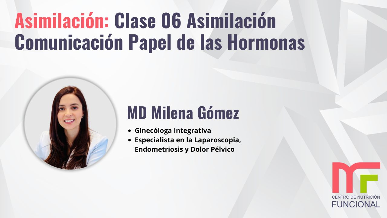 Clase 01:  Introducción a la Nutrición  Funcional: Definición, His