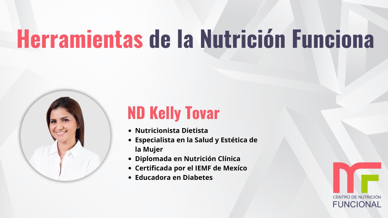 Clase 15: Herramientas de la Nutrición Funciona