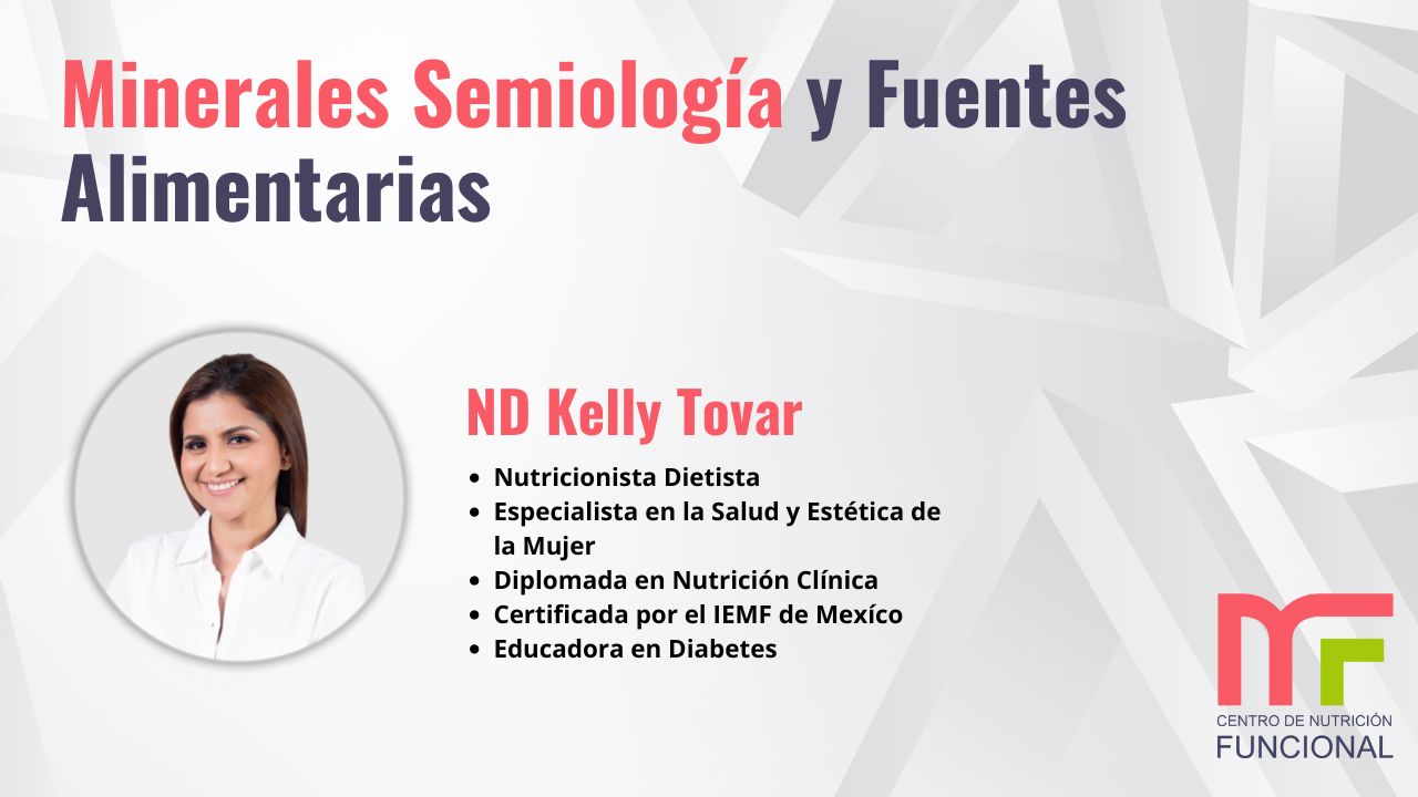 Clase 13: Minerales Semiología y Fuentes Alimentarias