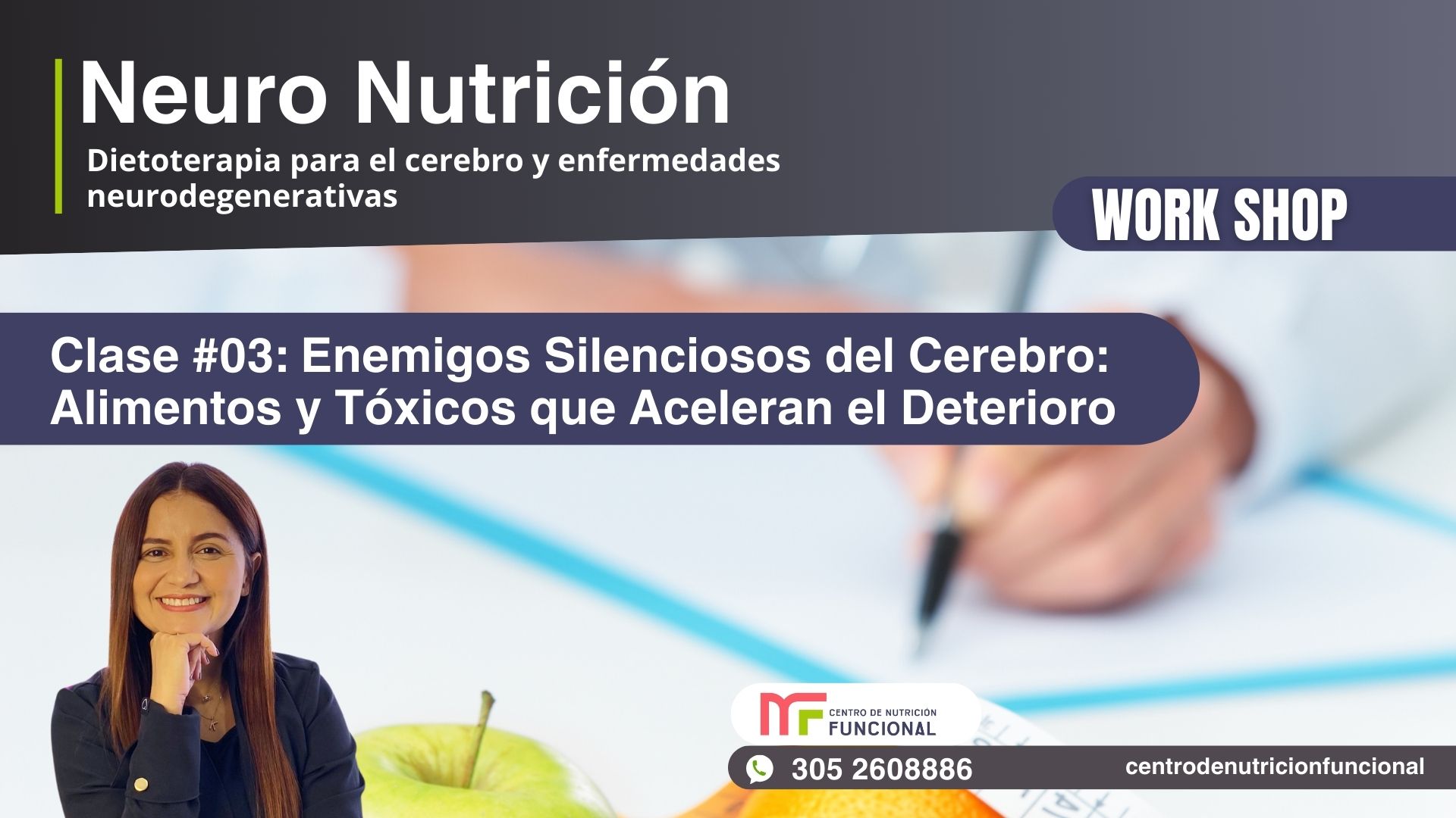 Clase 3: Enemigos Silenciosos del Cerebro: Alimentos y Tóxicos que Aceleran el Deterior